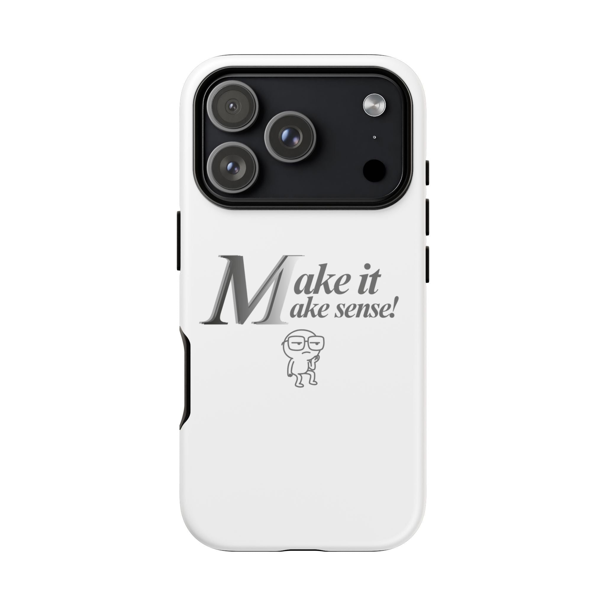 DNKE  " Make It Make Sense!"  Tough Phone Case Collection — Funny Minimalist Protective Case
