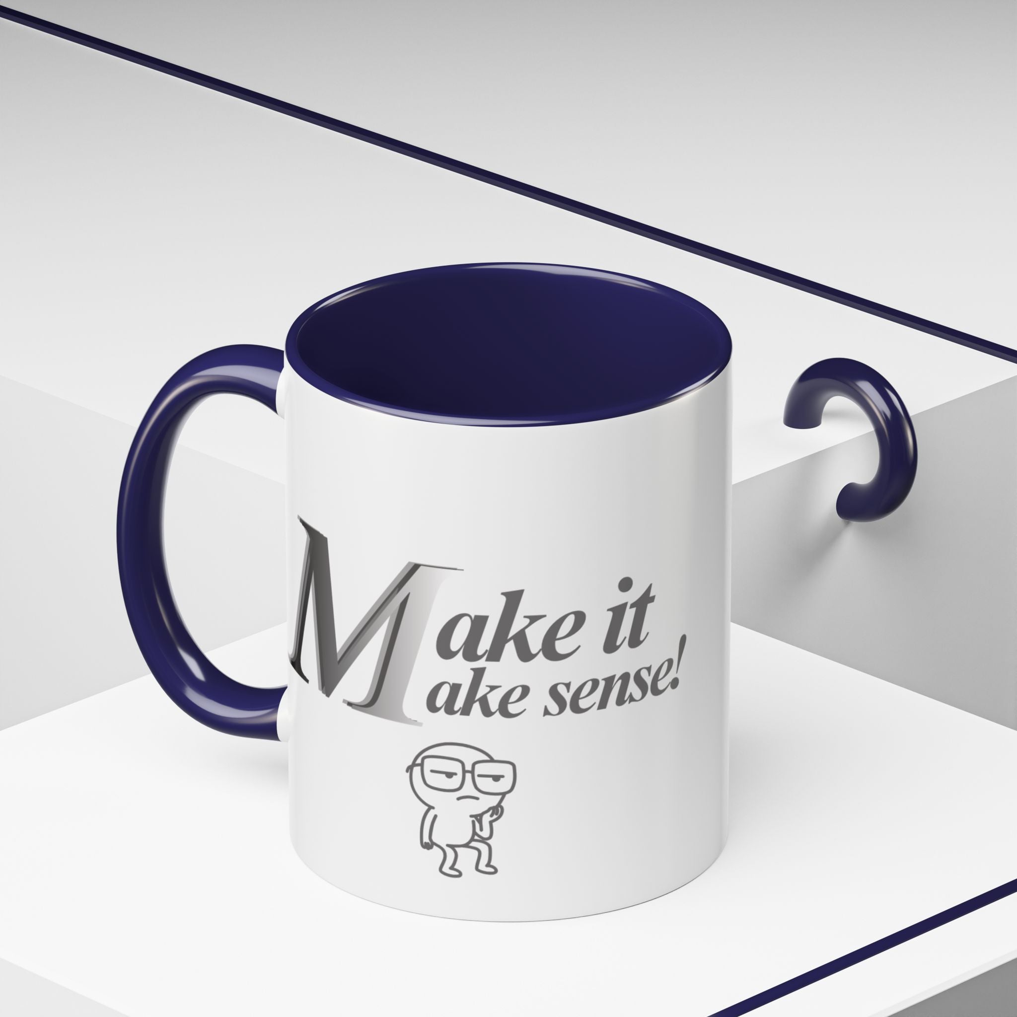 DNKE " Make it Make Sense "  Collection Coffee Mug (11oz)