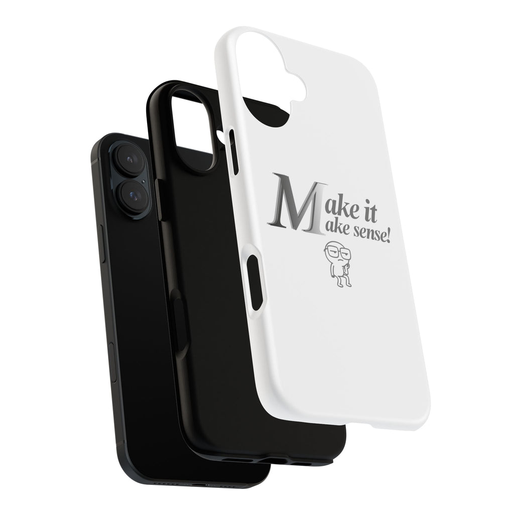 DNKE  " Make It Make Sense!"  Tough Phone Case Collection — Funny Minimalist Protective Case