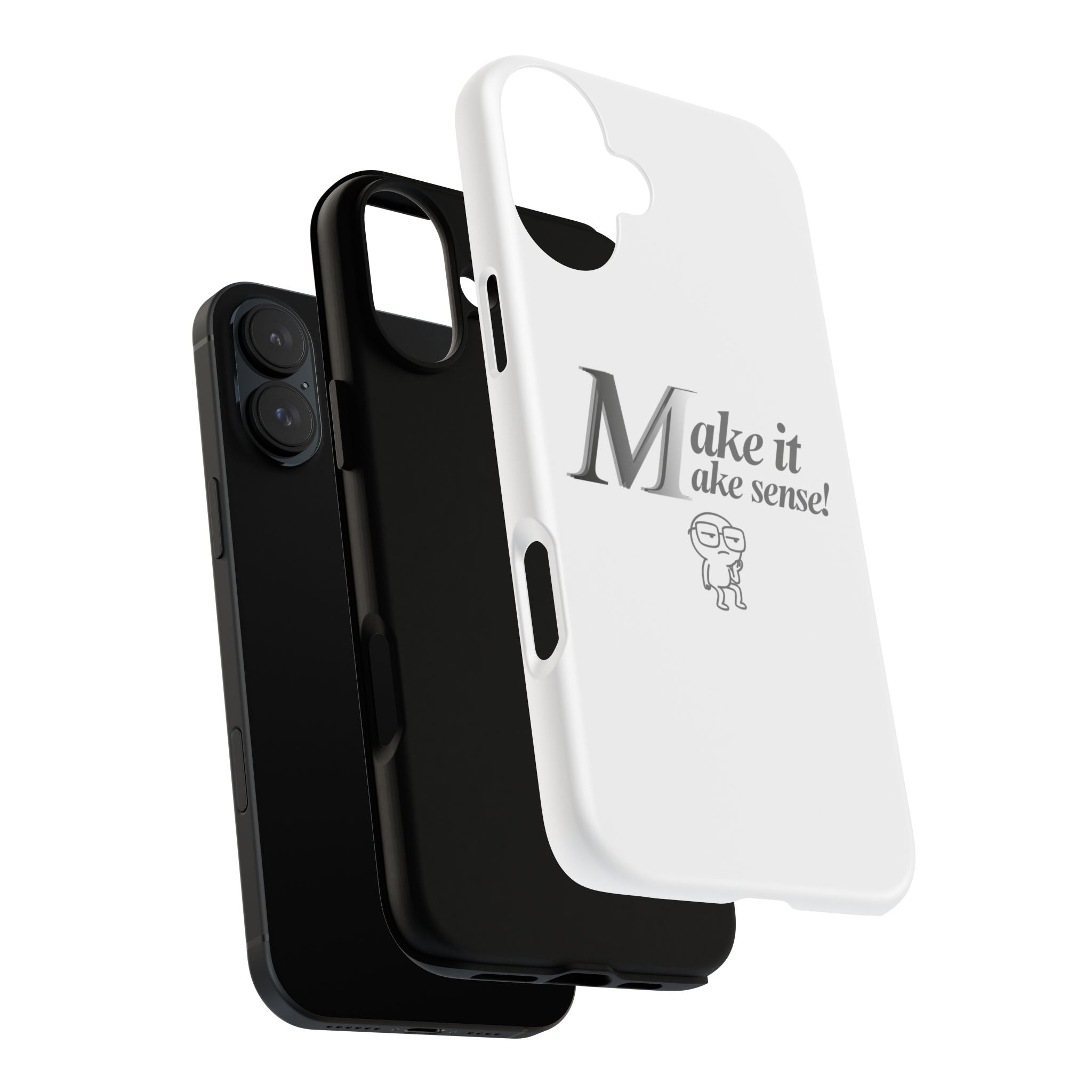 DNKE  " Make It Make Sense!"  Tough Phone Case Collection — Funny Minimalist Protective Case