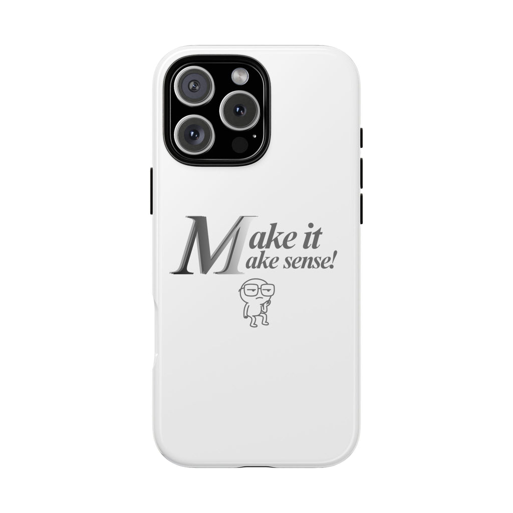 DNKE  " Make It Make Sense!"  Tough Phone Case Collection — Funny Minimalist Protective Case