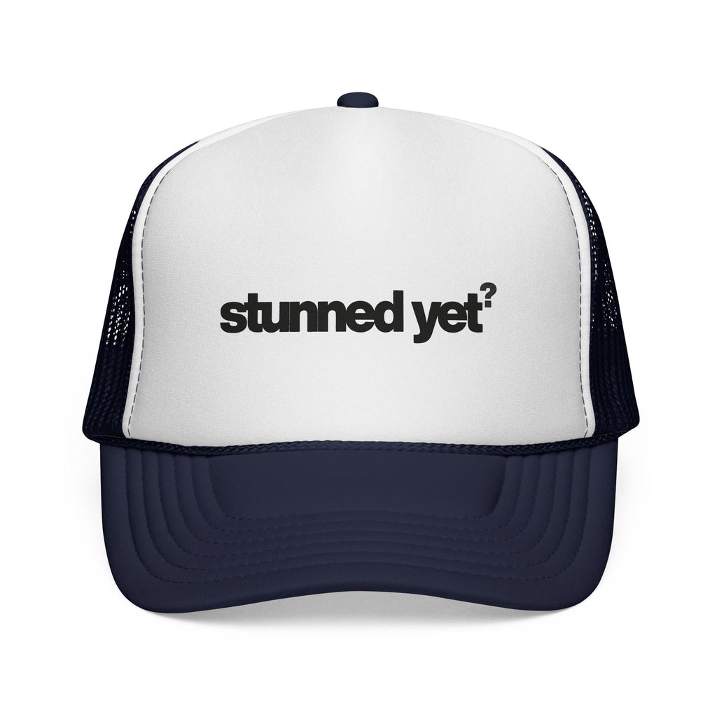 Dee Not Know "stunned yet?" Retro Trucker Cap