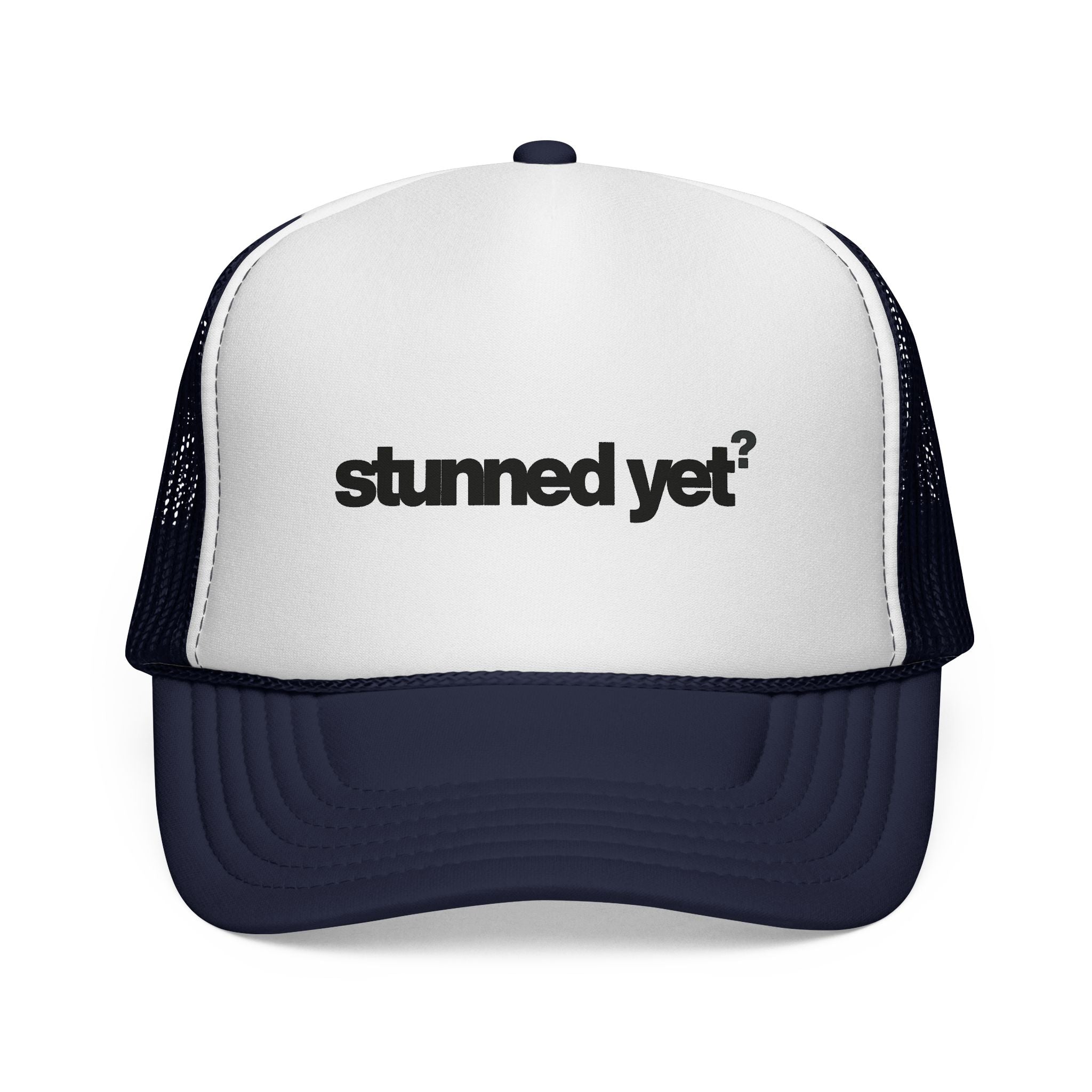 Dee Not Know "stunned yet?" Retro Trucker Cap