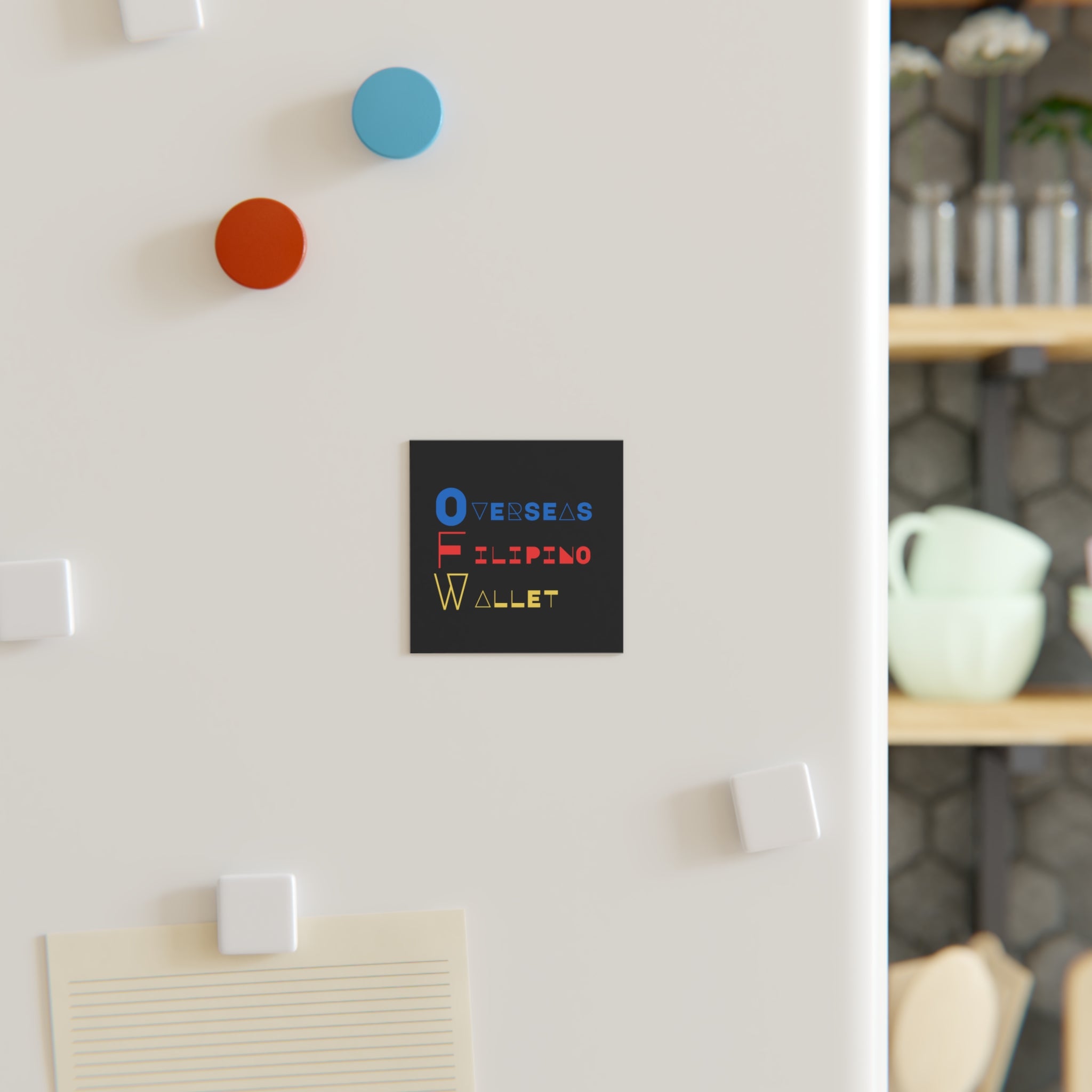 DNKE Square Magnet — "Overseas Filipino Wallet" Colorful Typography Fridge Magnet