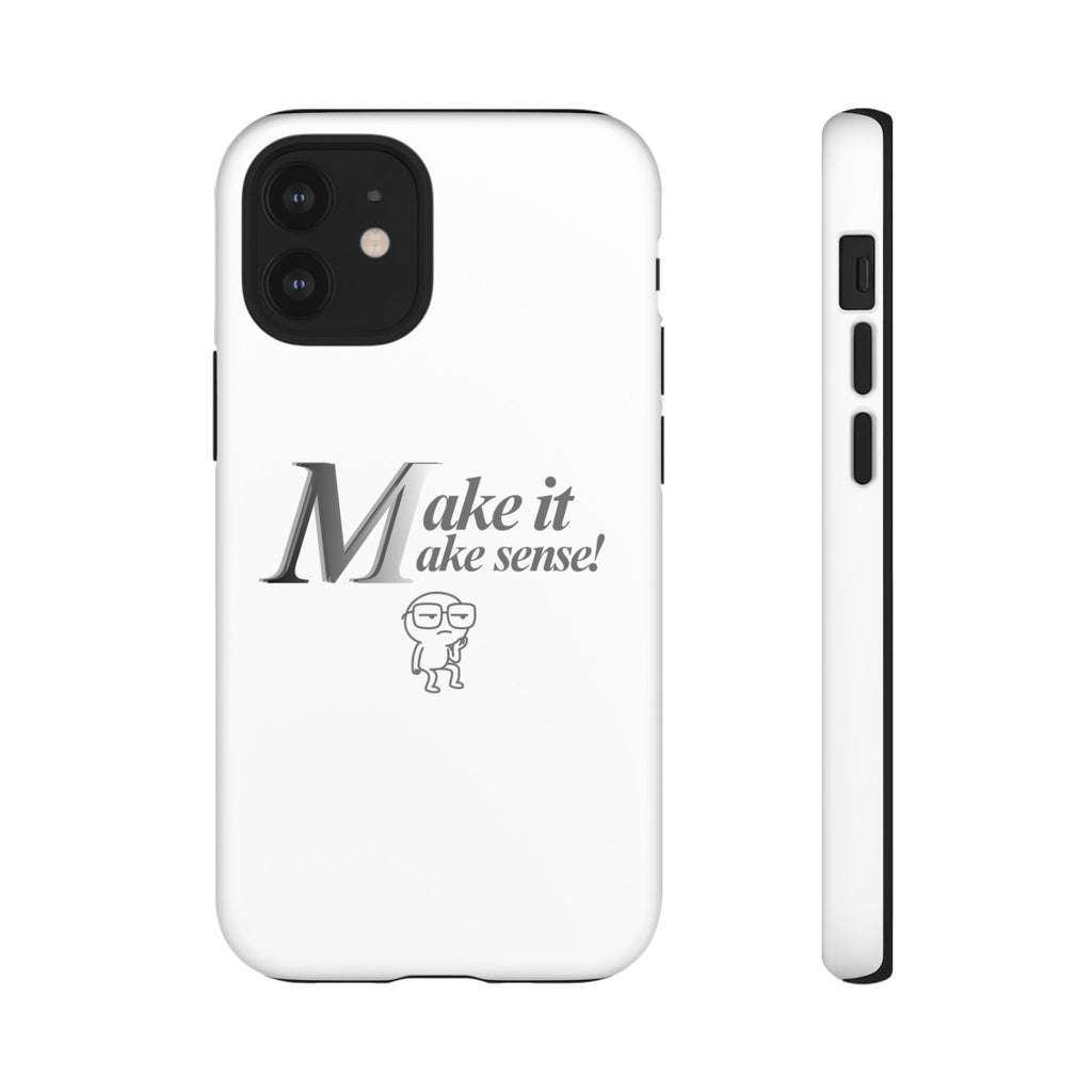 DNKE  " Make It Make Sense!"  Tough Phone Case Collection — Funny Minimalist Protective Case