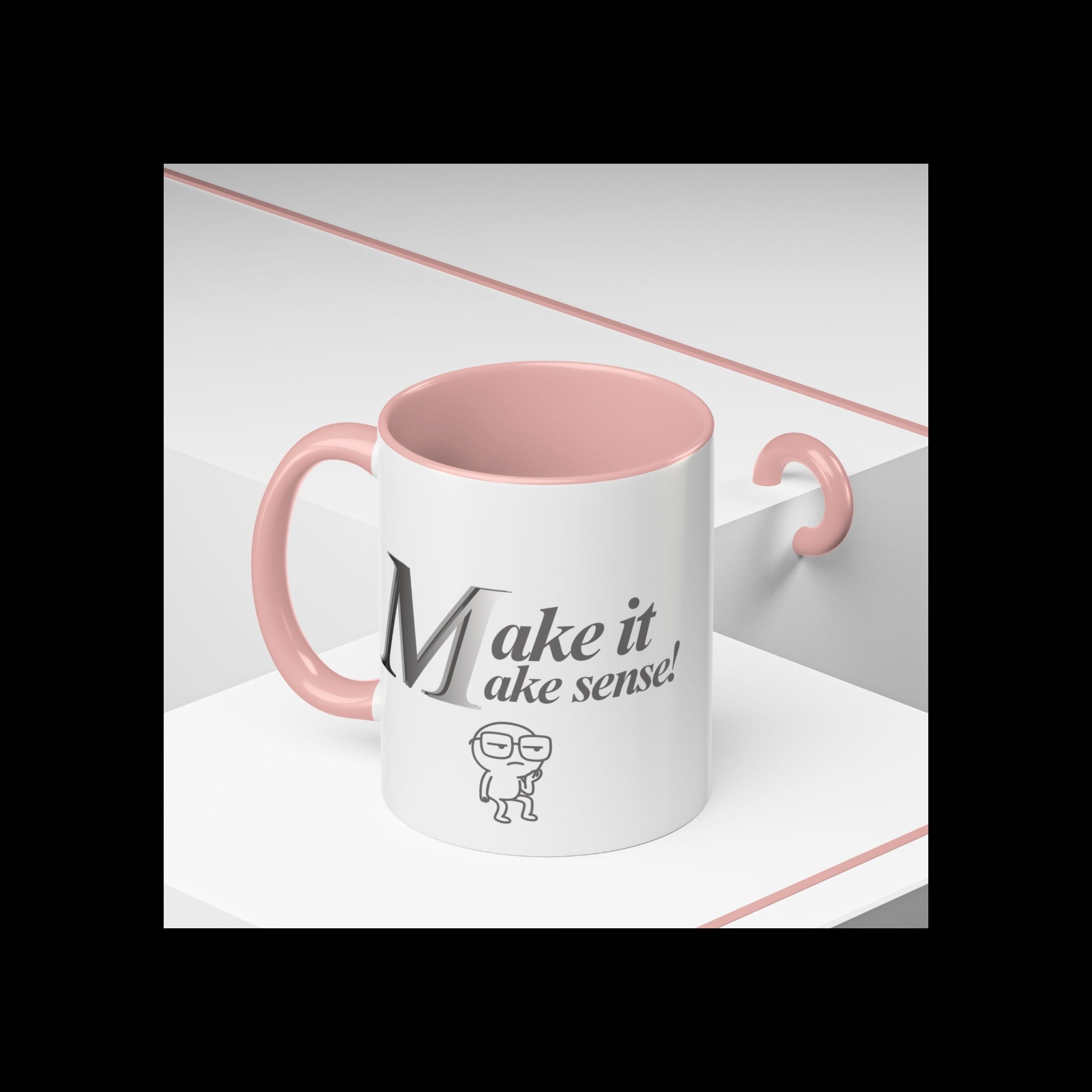 DNKE " Make it Make Sense "  Collection Coffee Mug (11oz)