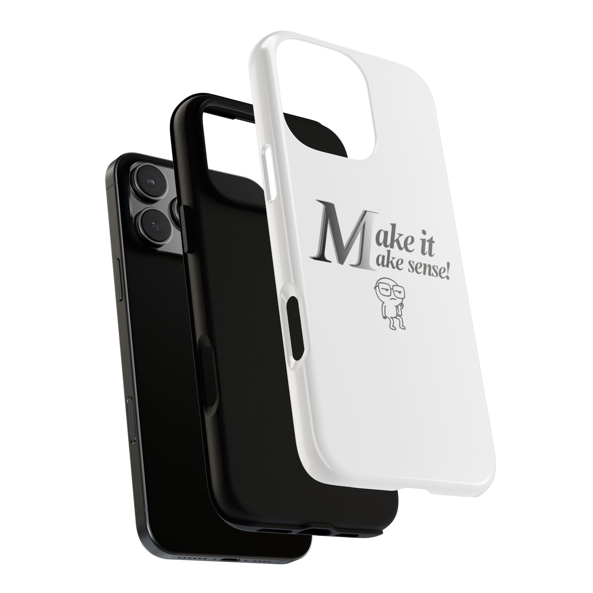DNKE  " Make It Make Sense!"  Tough Phone Case Collection — Funny Minimalist Protective Case