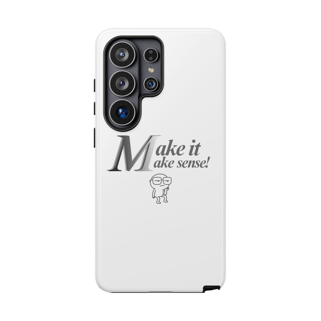DNKE  " Make It Make Sense!"  Tough Phone Case Collection — Funny Minimalist Protective Case