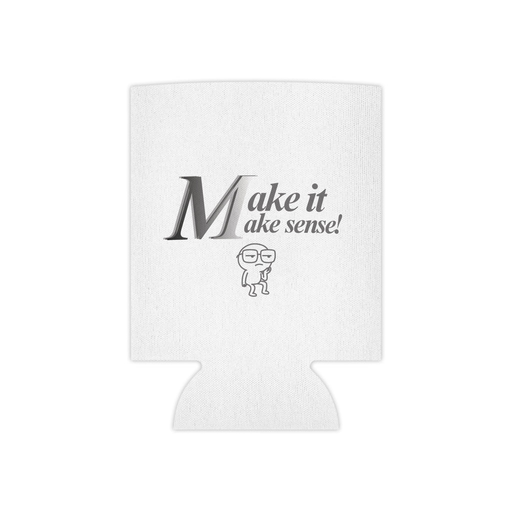 DNKE  — "Make it make sense!"  Drink Koozie Can Cooler