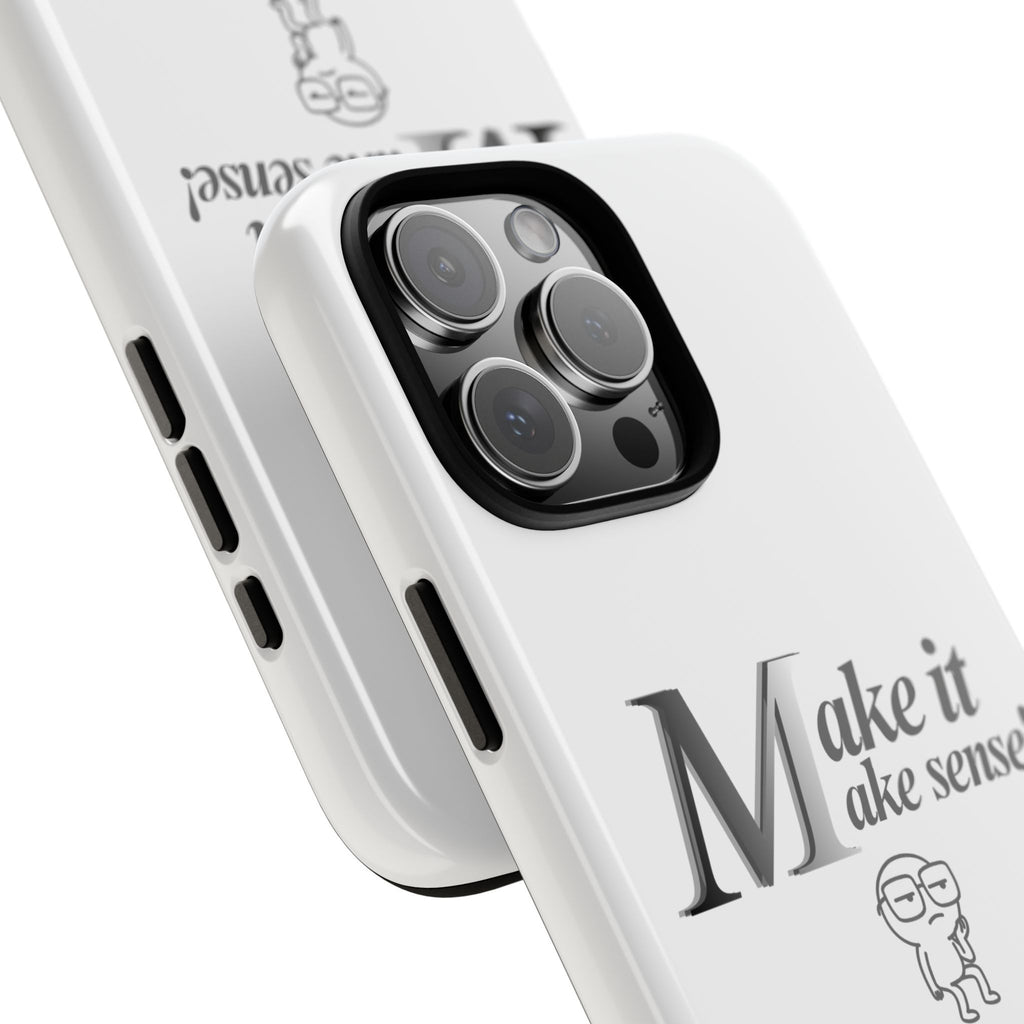 DNKE  " Make It Make Sense!"  Tough Phone Case Collection — Funny Minimalist Protective Case