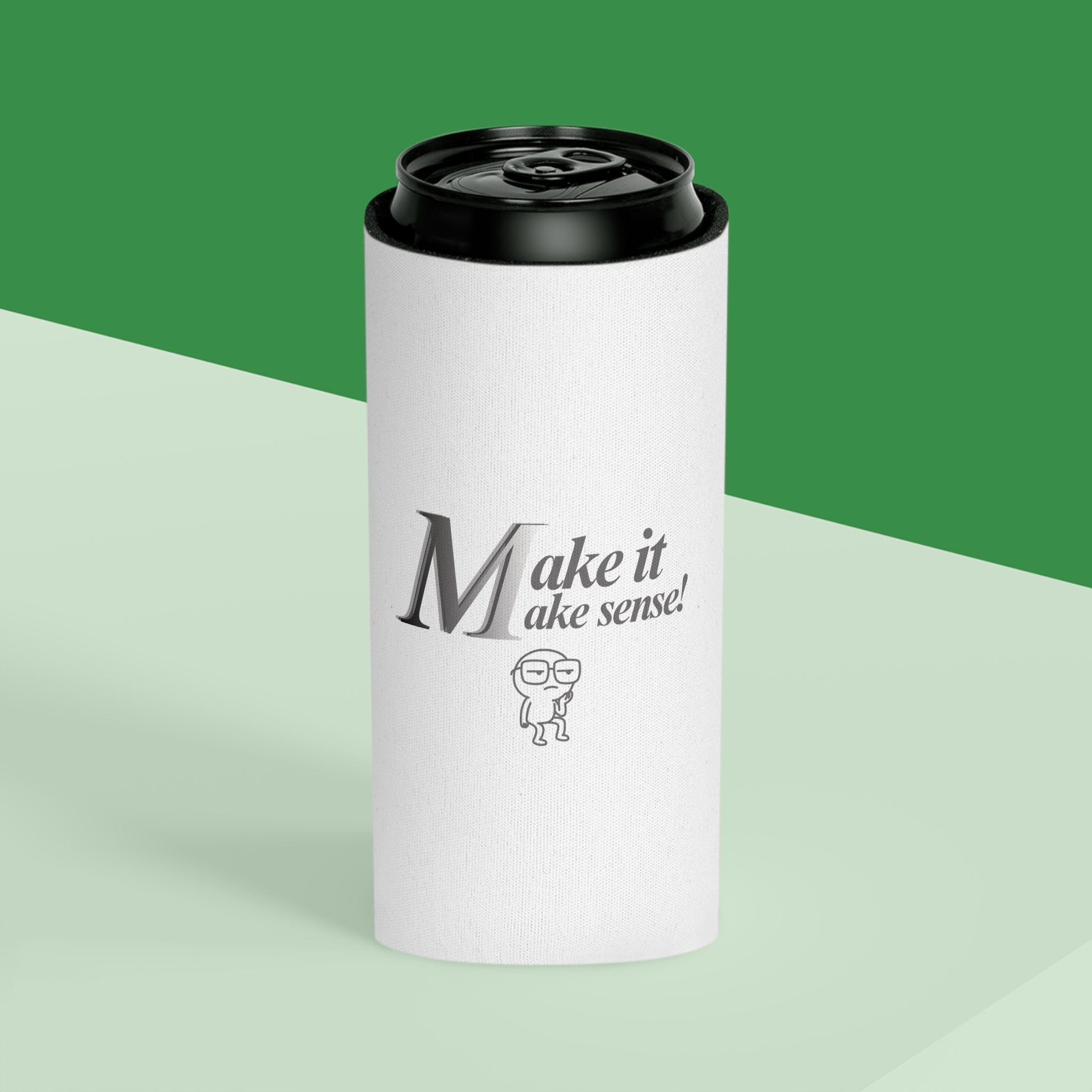 DNKE  — "Make it make sense!"  Drink Koozie Can Cooler
