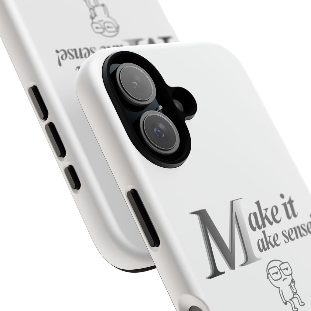 DNKE  " Make It Make Sense!"  Tough Phone Case Collection — Funny Minimalist Protective Case