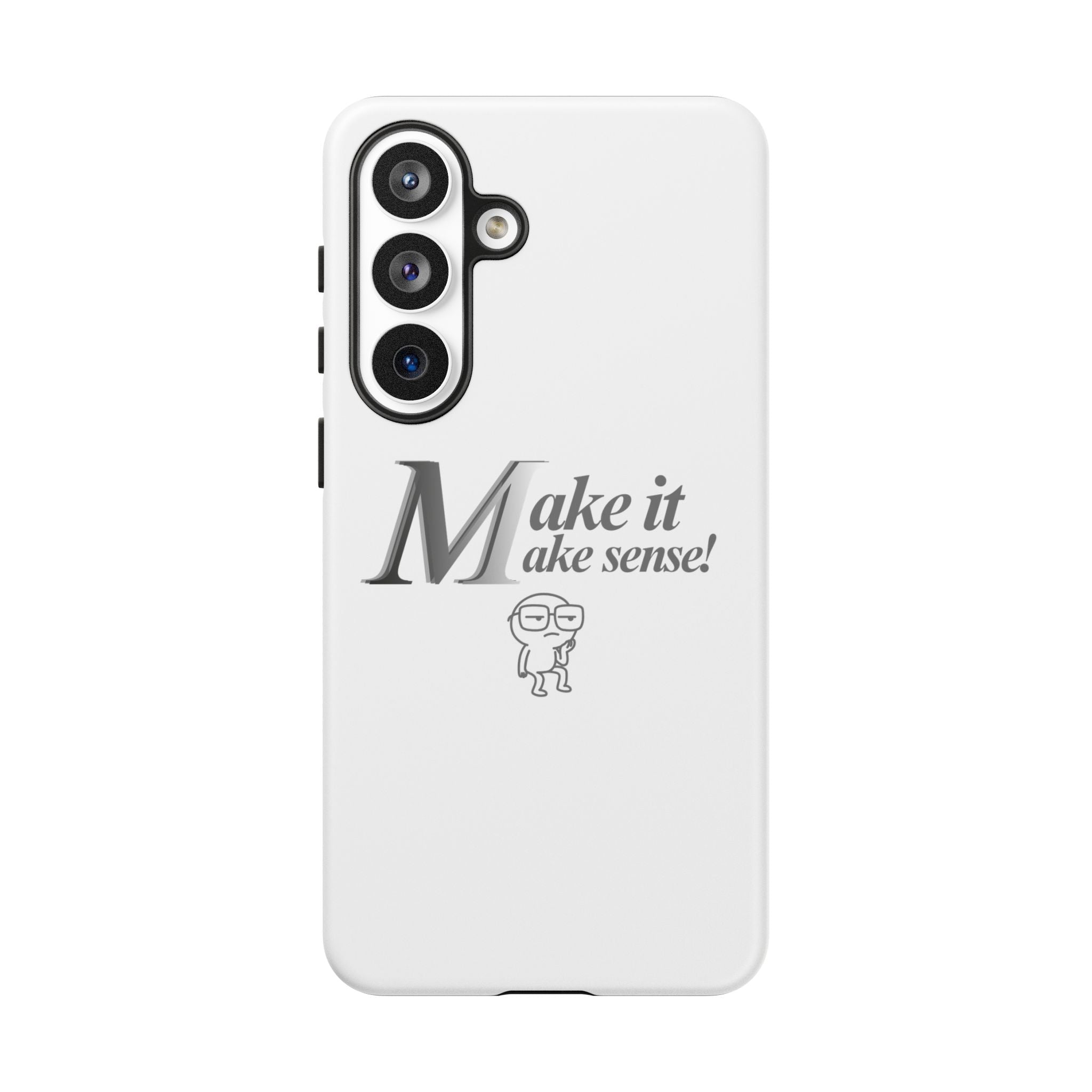 DNKE  " Make It Make Sense!"  Tough Phone Case Collection — Funny Minimalist Protective Case