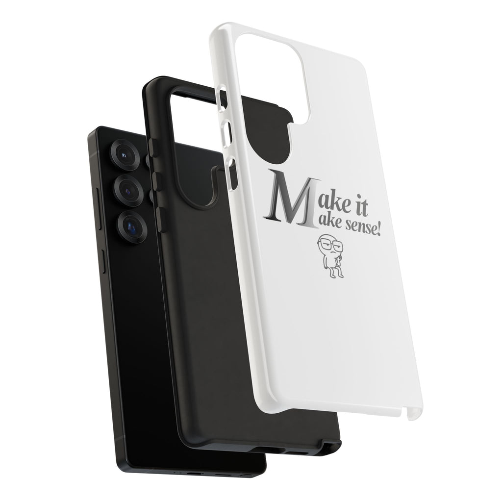DNKE  " Make It Make Sense!"  Tough Phone Case Collection — Funny Minimalist Protective Case