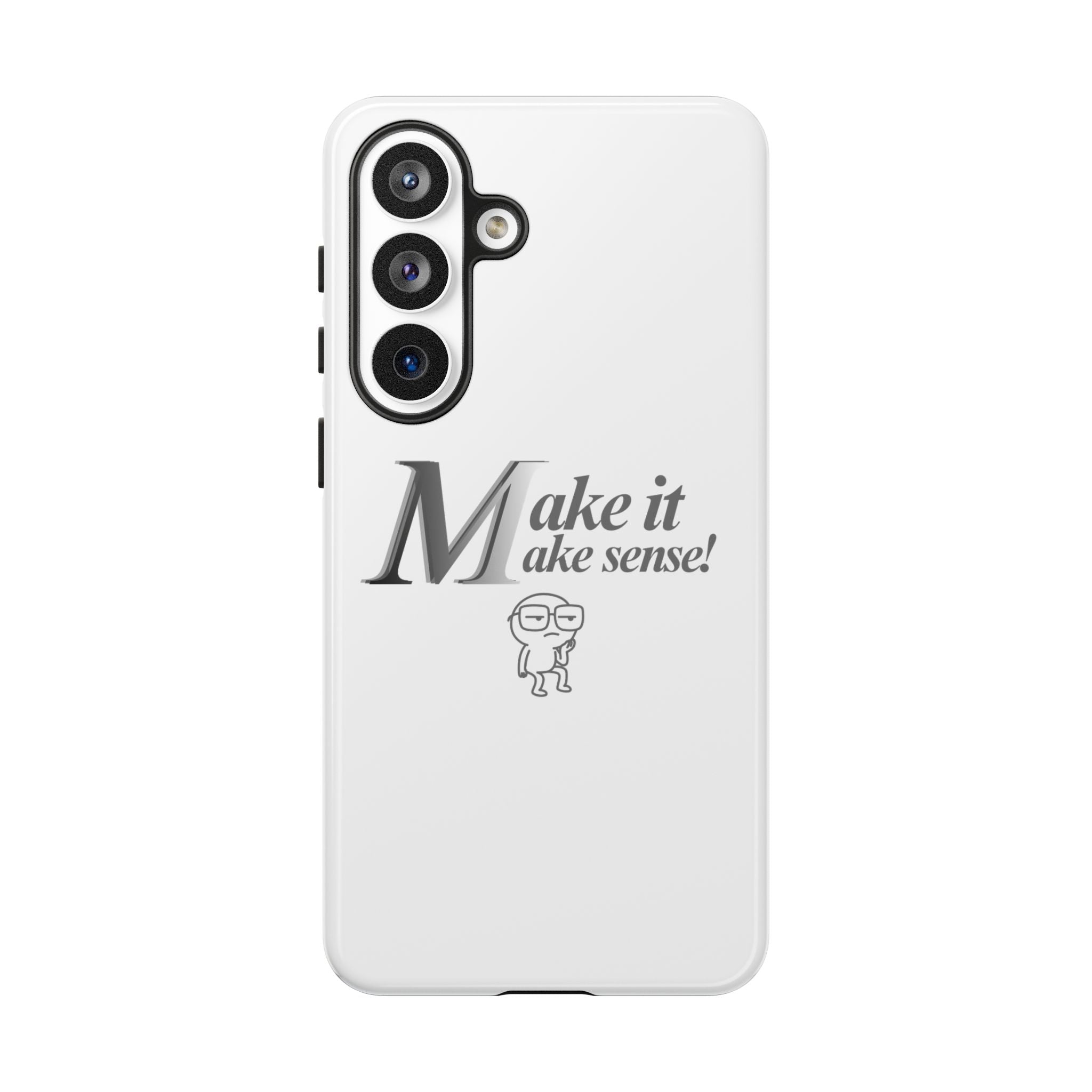 DNKE  " Make It Make Sense!"  Tough Phone Case Collection — Funny Minimalist Protective Case