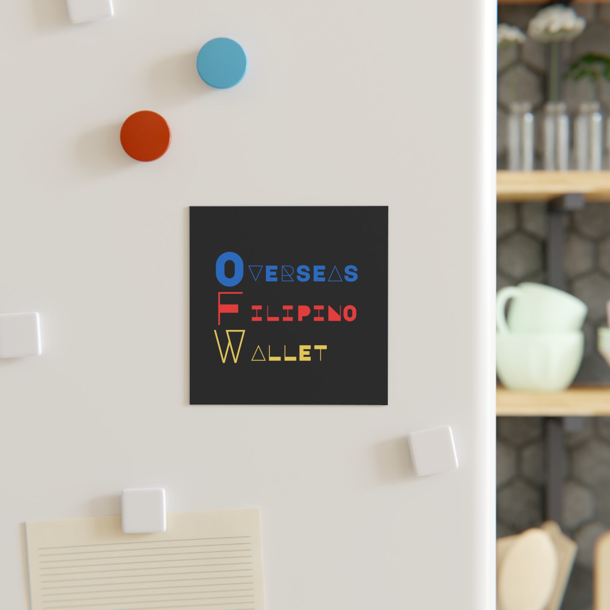 DNKE Square Magnet — "Overseas Filipino Wallet" Colorful Typography Fridge Magnet